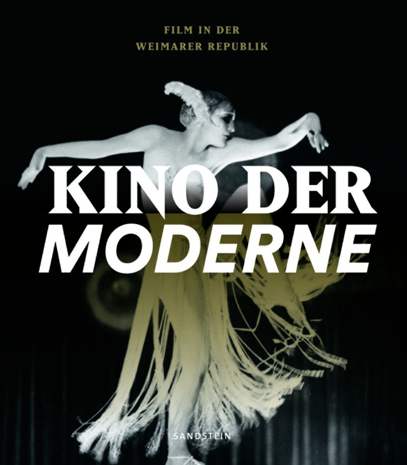 Cover des Ausstellungskatalogs "Kino der Moderne. Film in der Weimarer Republik"