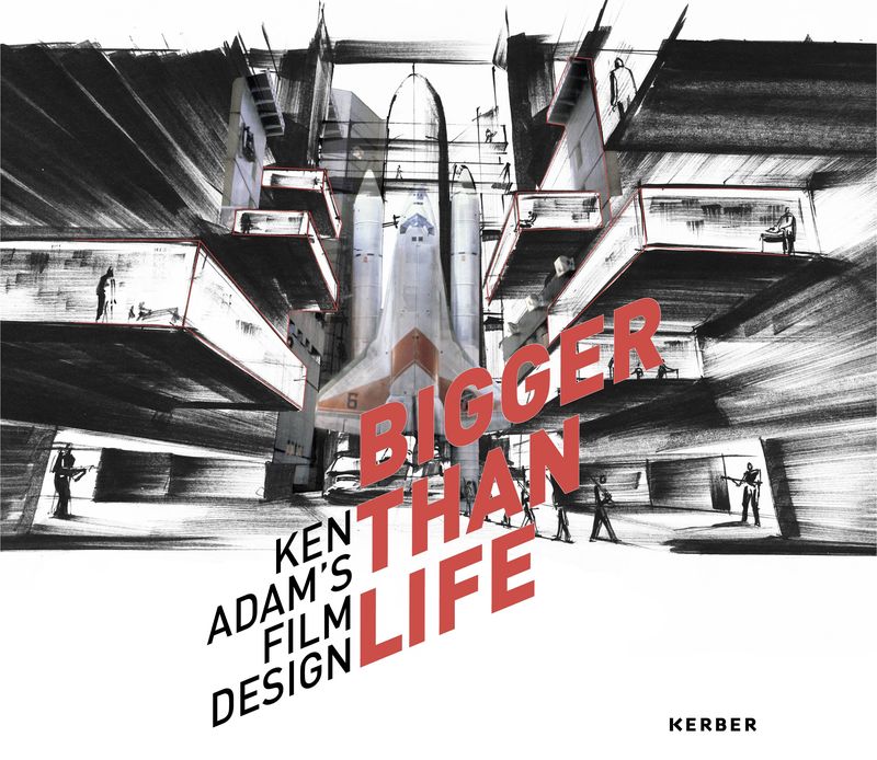 Cover des Ausstellungskatalogs "Bigger Than Life. Ken Adam's Film Design"