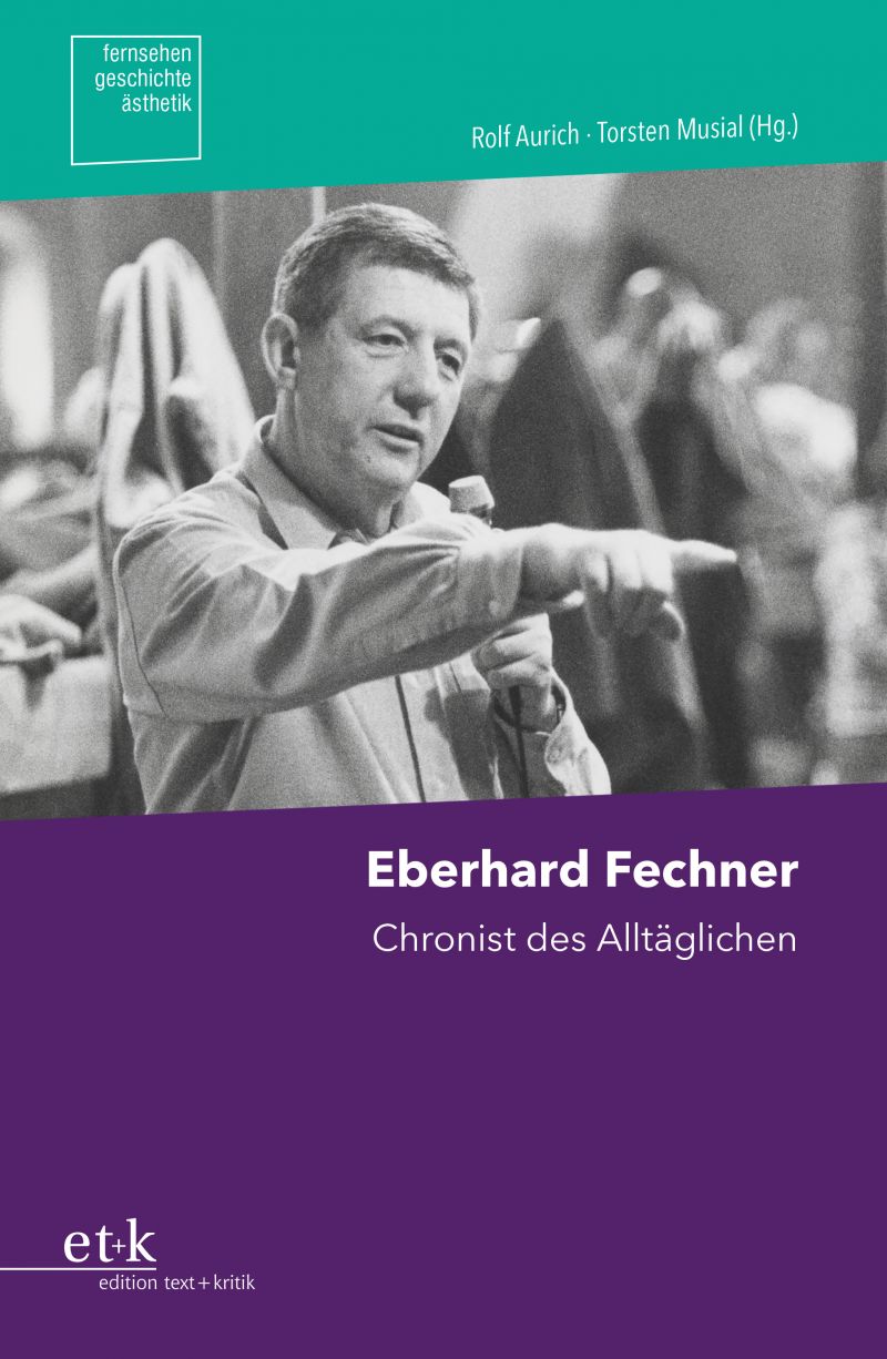 Titelbild des Buchs Eberhard Fechner. Chronist des Alltäglichen