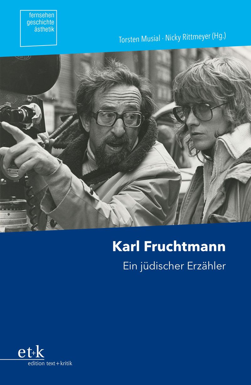 Cover des Buchs "Karl Fruchtmann. Ein jüdischer Erzähler"