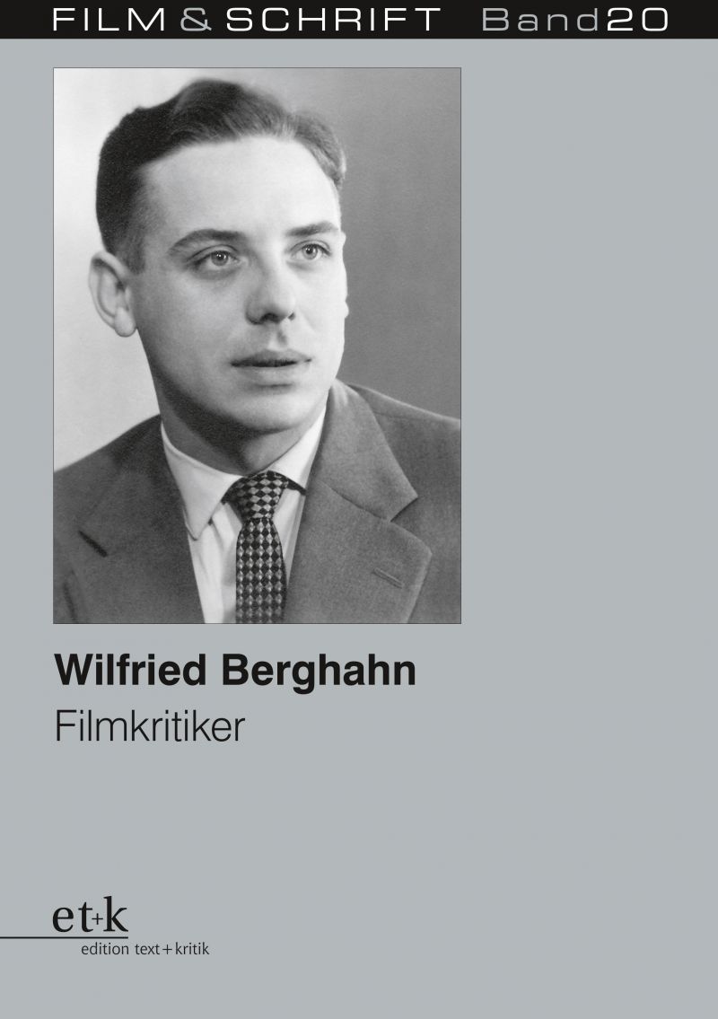 Cover des Buches "Wilfried Berghahn. Filmkritiker "