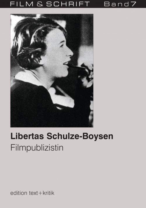 Cover des Buches "Libertas Schulze-Boysen. Filmpublizistin" herausgegeben von Rolf Aurich und Wolfgang Jacobsen
