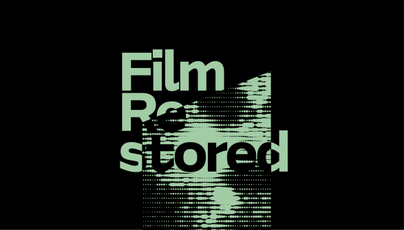 Key Visual des Festivals mit dem Schriftzug Film Restored